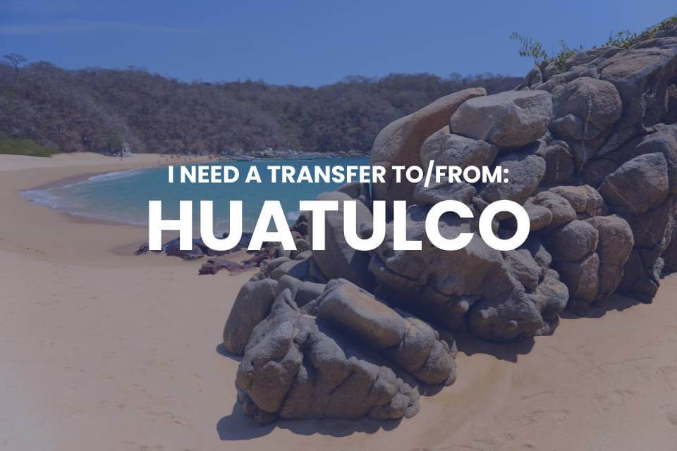 Huatulco Airport to Huatulco Transportation Transfer